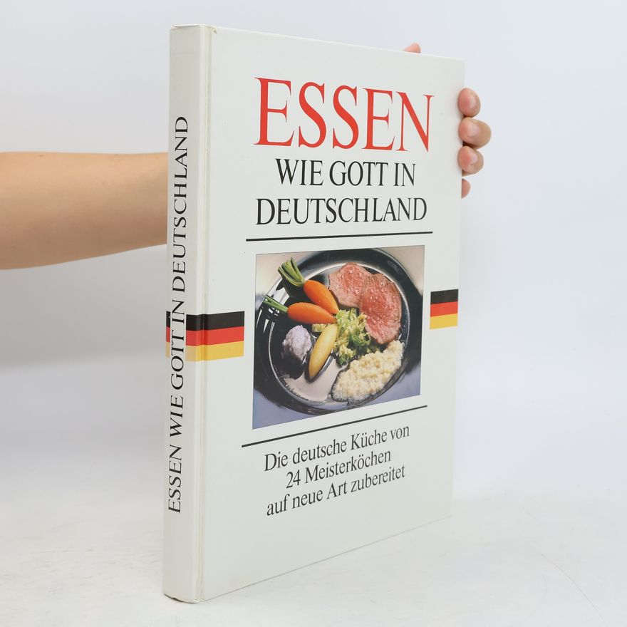 Arnold Zabert Essen wie Gott in Deutschland