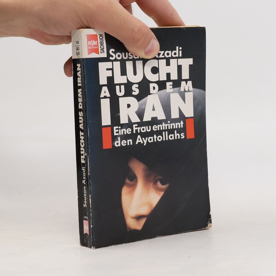 Sousan Azadi Flucht aus dem Iran