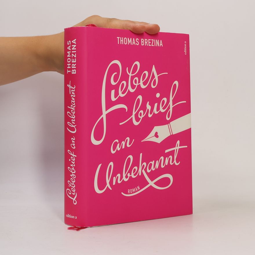 Thomas Brezina Liebesbrief an Unbekannt