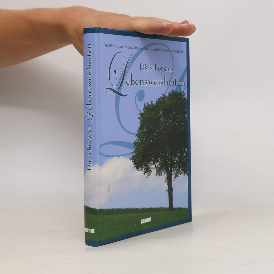 Various authors Die schönsten Lebensweisheiten