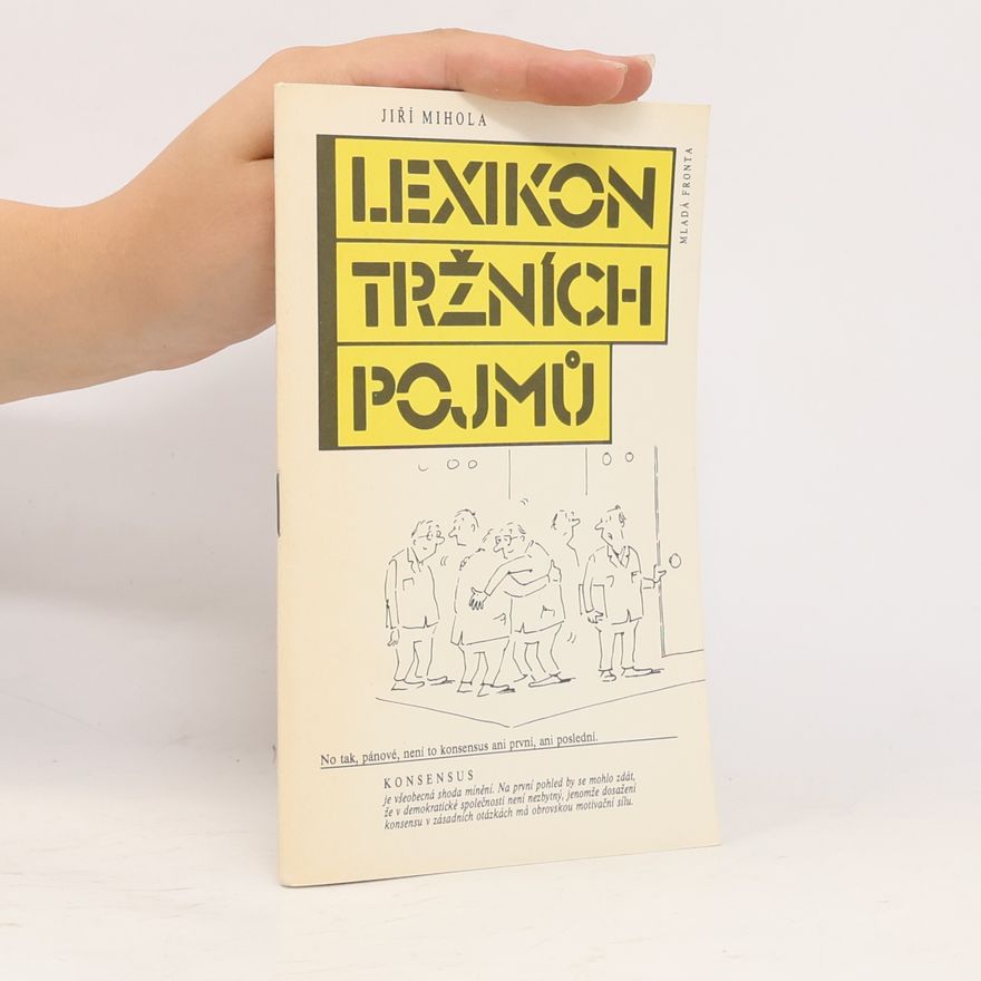 Mihola Jiří Lexikon tržních pojmů