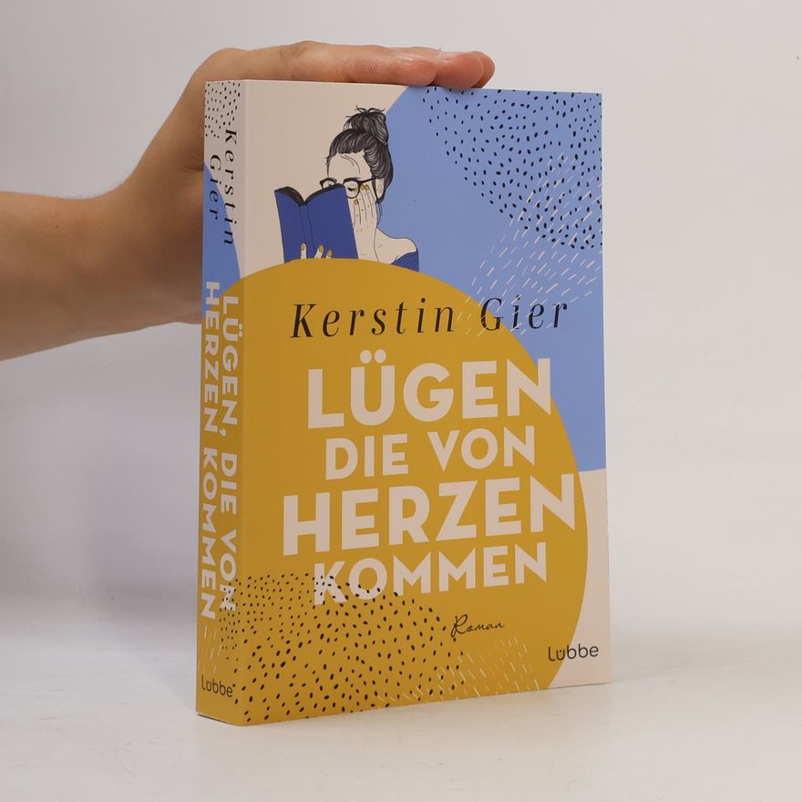 Kerstin Gier Lügen, die von Herzen kommen