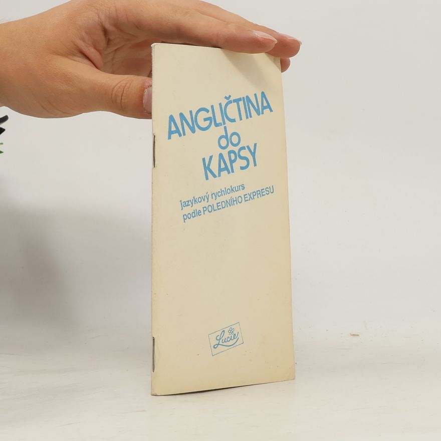 Katy Young Angličtina do kapsy : jazykový rychlokurs podle Poledního Expresu