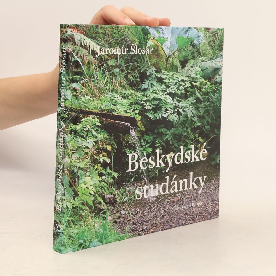 Jaromír Šlosar Beskydské studánky