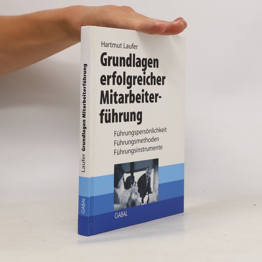 Hartmut Laufer Grundlagen erfolgreicher Mitarbeiterführung