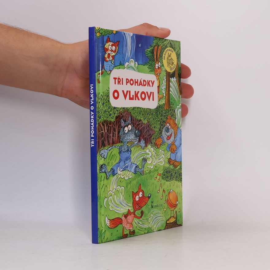 Ivana Kocmanová Tři pohádky o vlkovi