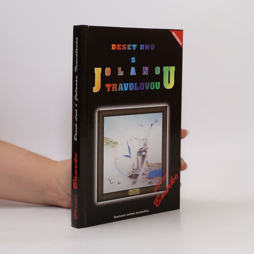 Charles Bourke Deset dnů s Jolanou Travolovou