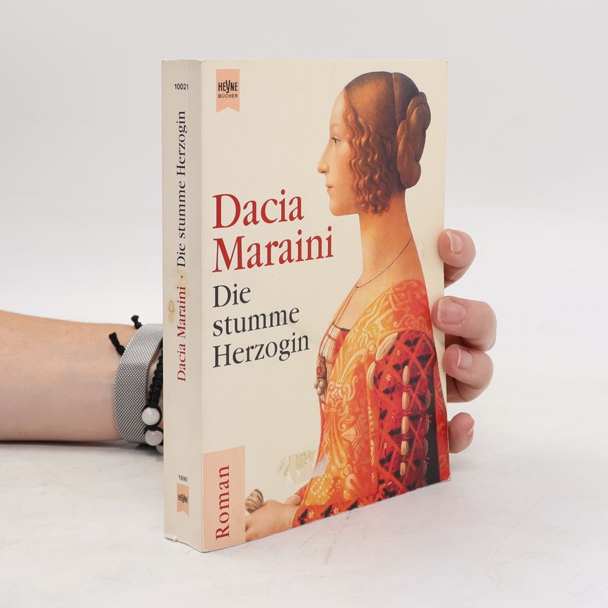 Dacia Maraini Die stumme Herzogin
