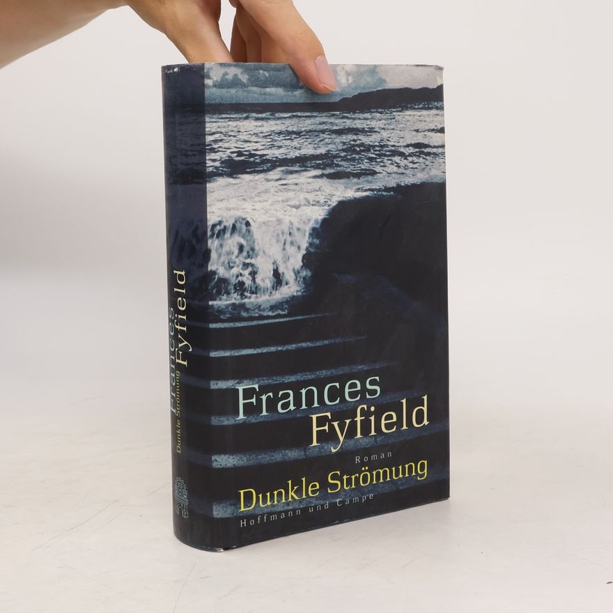 Frances Fyfield Dunkle Strömung