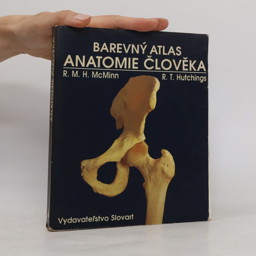 R. T. Ralph T. Hutchings Barevný atlas anatomie člověka