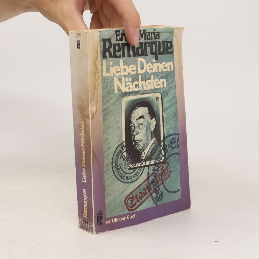 Erich Maria Remarque Liebe deinen Nächsten