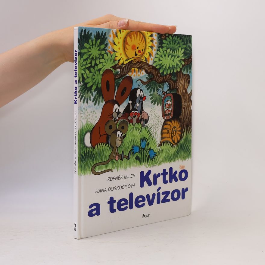 Doskočilová H. Miler Z. Krtko a televízor