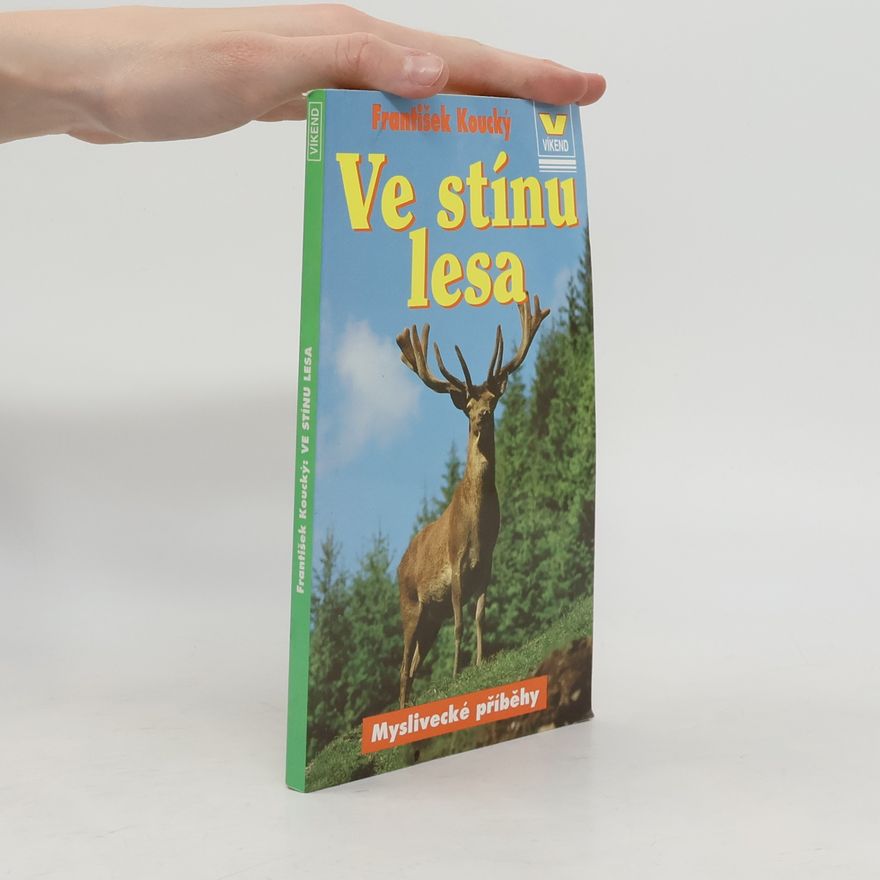 František Koucký Ve stínu lesa