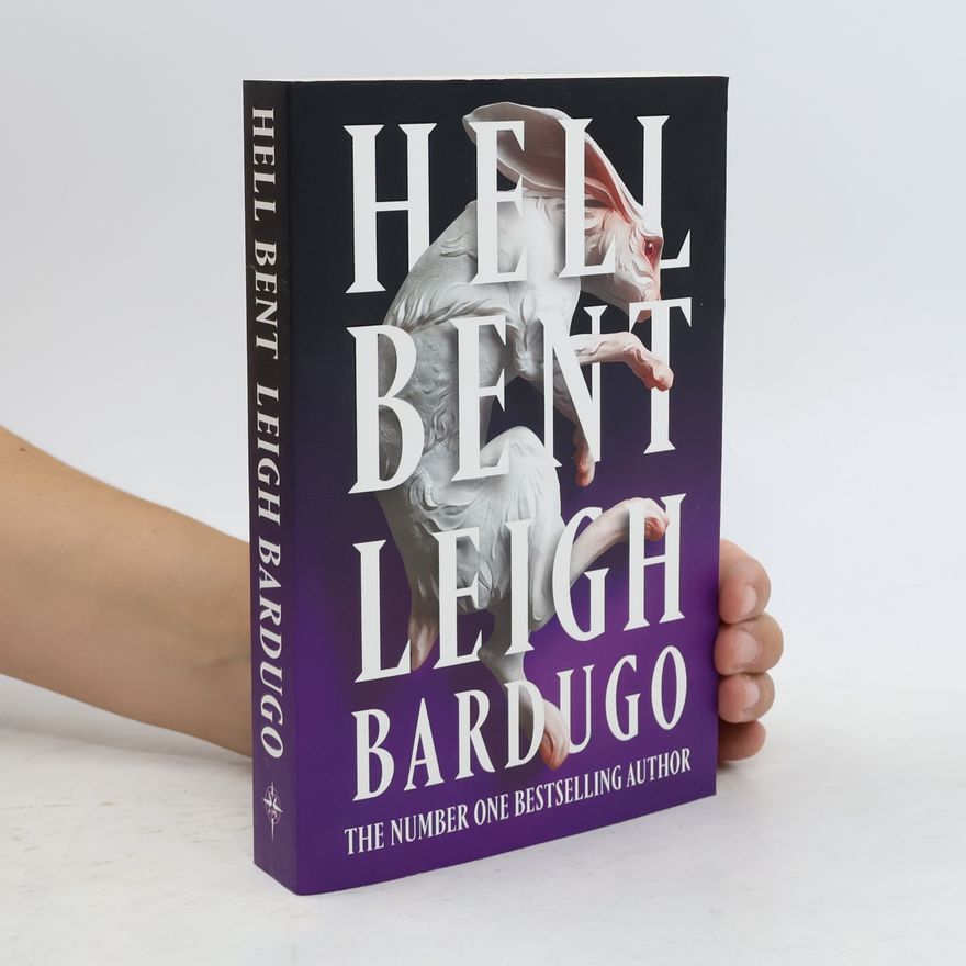 Leigh Bardugo Hell Bent