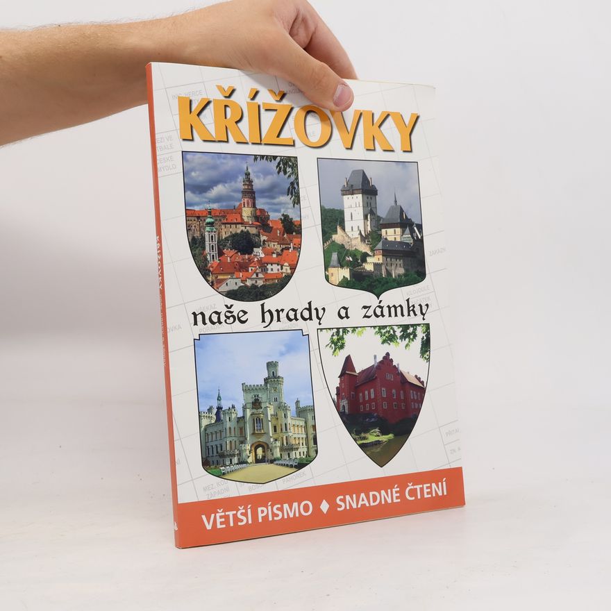 Kolektív autorov Krížovky. Naše hrady a zámky