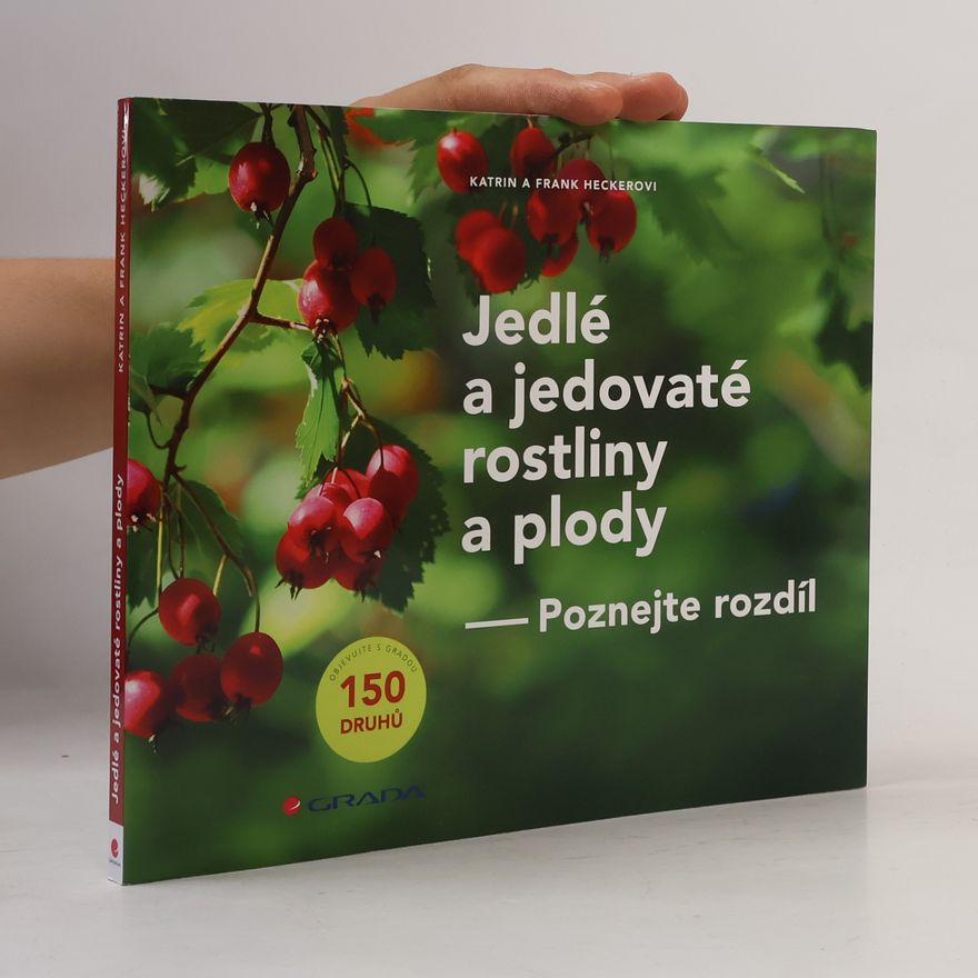 Petr Labuda Jedlé a jedovaté rostliny a plody : poznejte rozdíl
