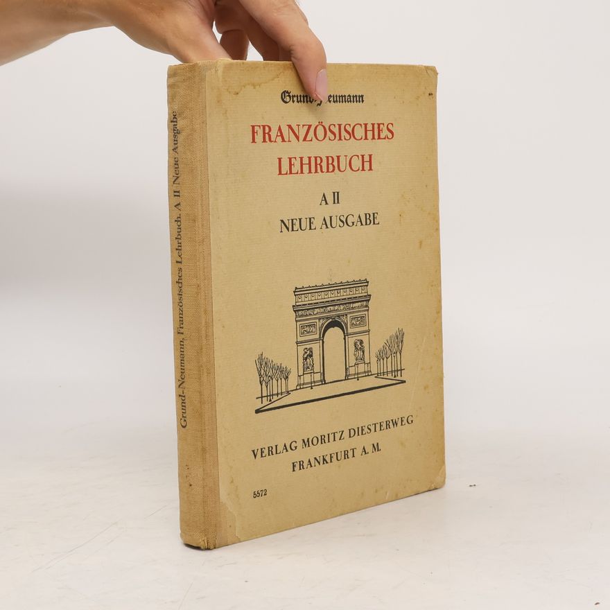AA.VV. Grund-Neumann, Französisches Lehrbuch A. II., Neue Ausgabe