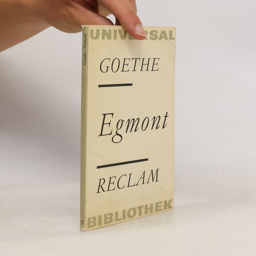 Johann Wolfgang von Goethe Egmont