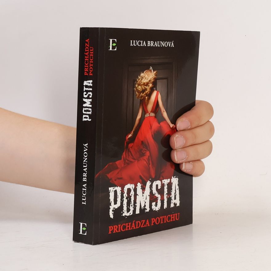 Lucia Braunová Pomsta prichádza potichu