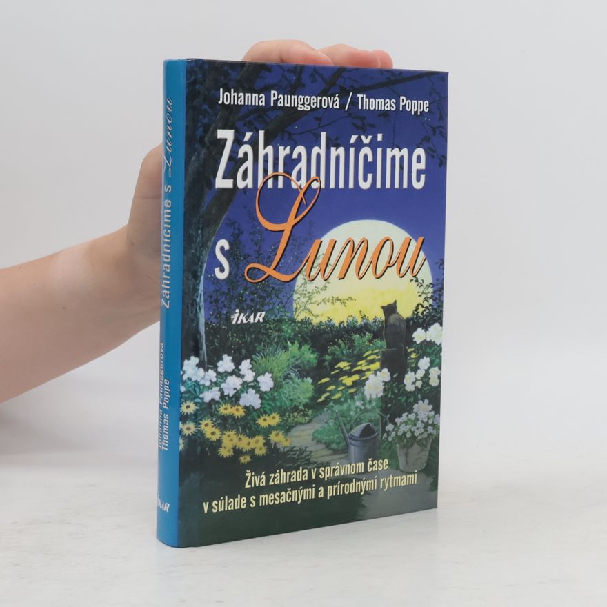 Thomas Poppe Záhradníčime s Lunou