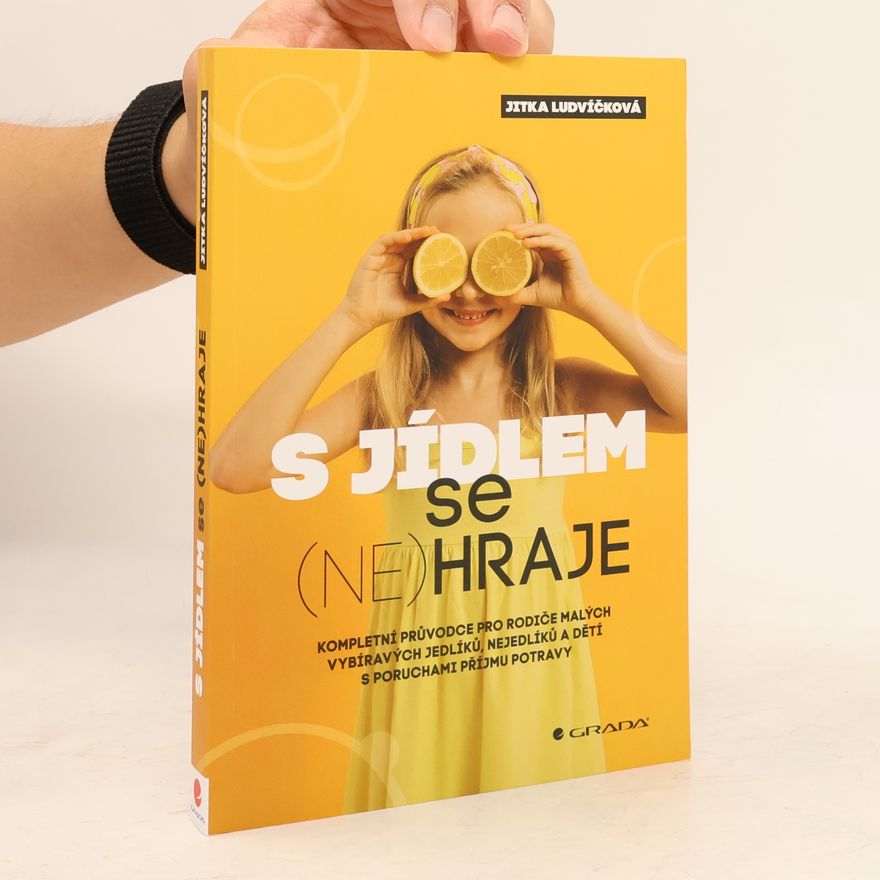 Jitka Ludvíčková S jídlem se (ne)hraje