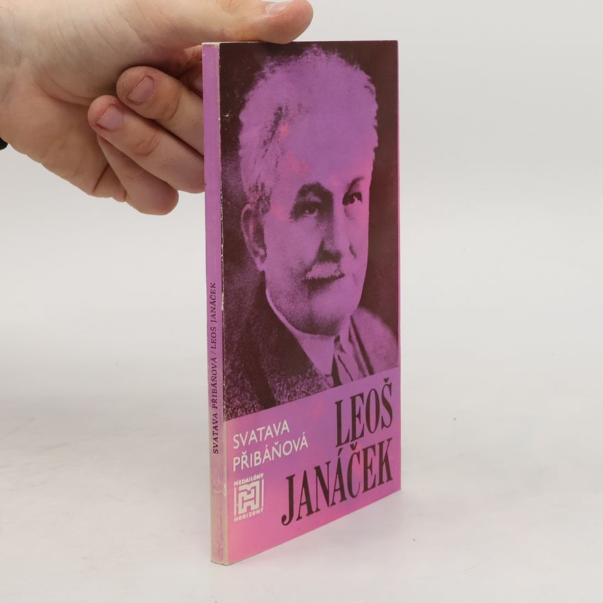 Přibáňová Svatava Leoš Janáček
