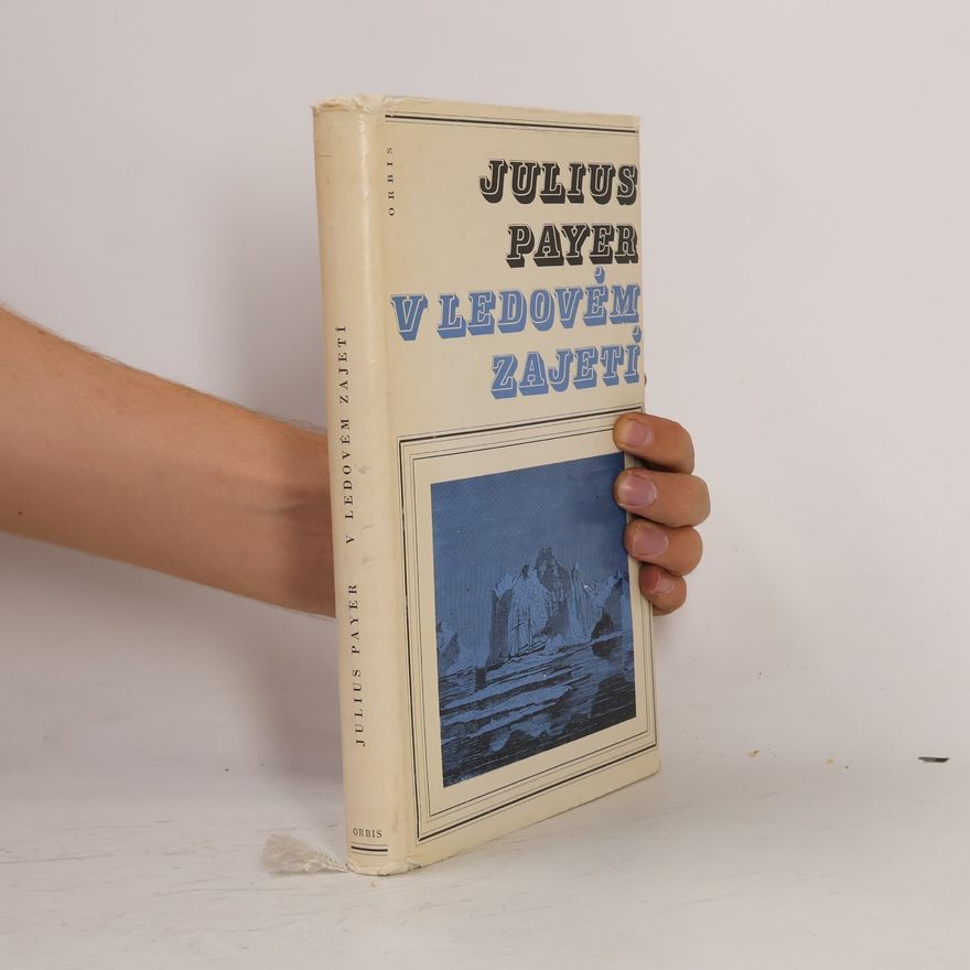 Julius von Payer V ledovém zajetí