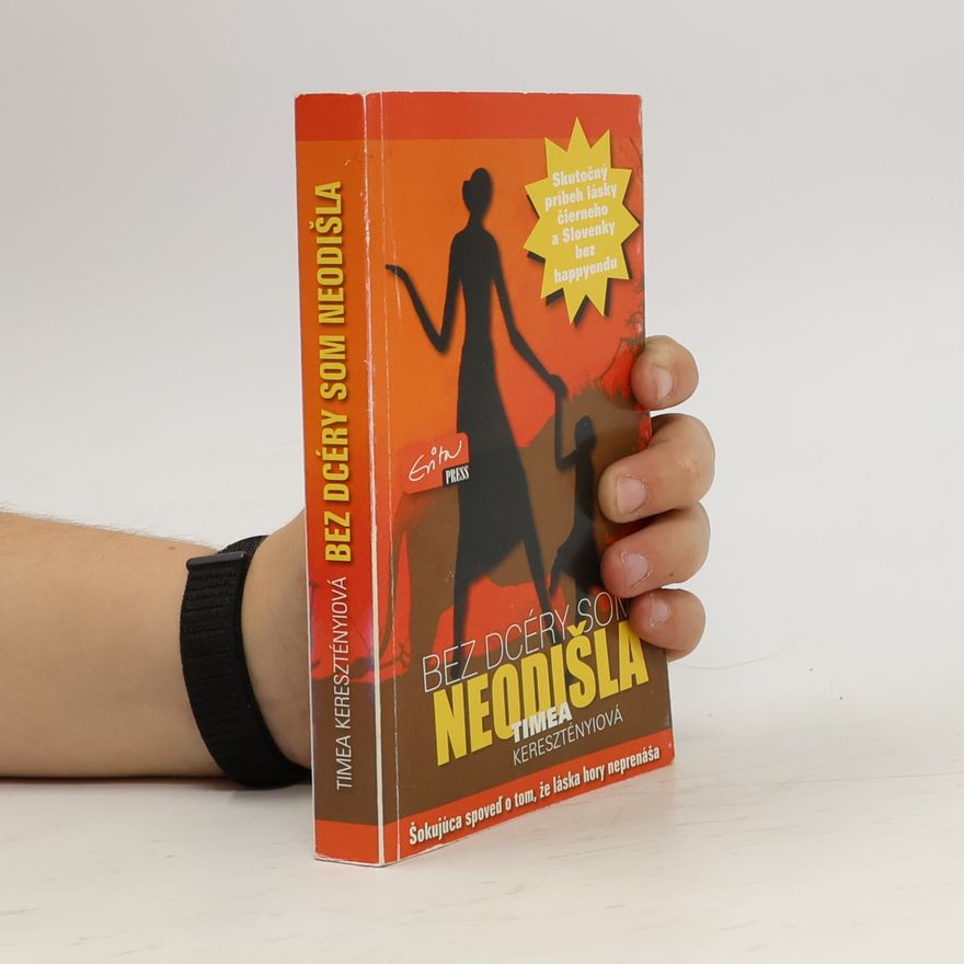 Timea Kerezstényiová Bez dcéry som neodišla