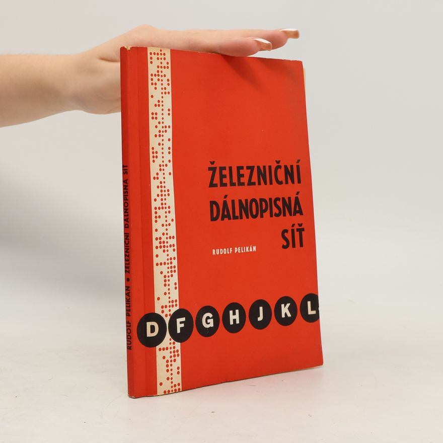 Rudolf Pelikán Železniční dálnopisná síť