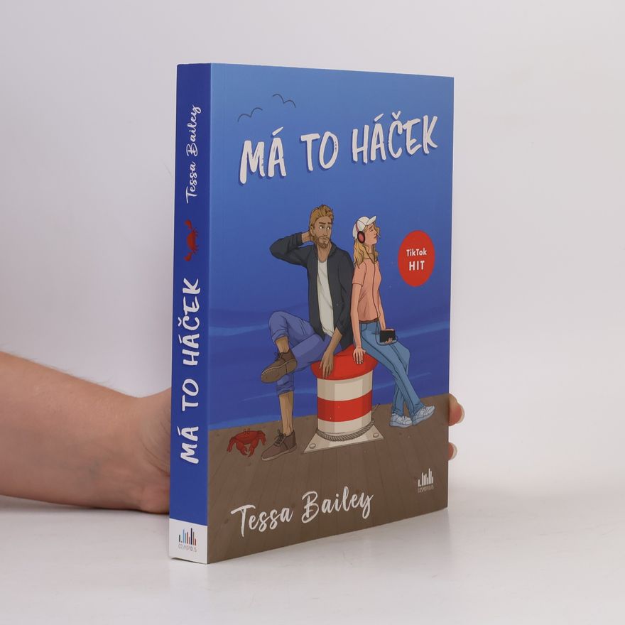 Tessa Bailey Má to háček