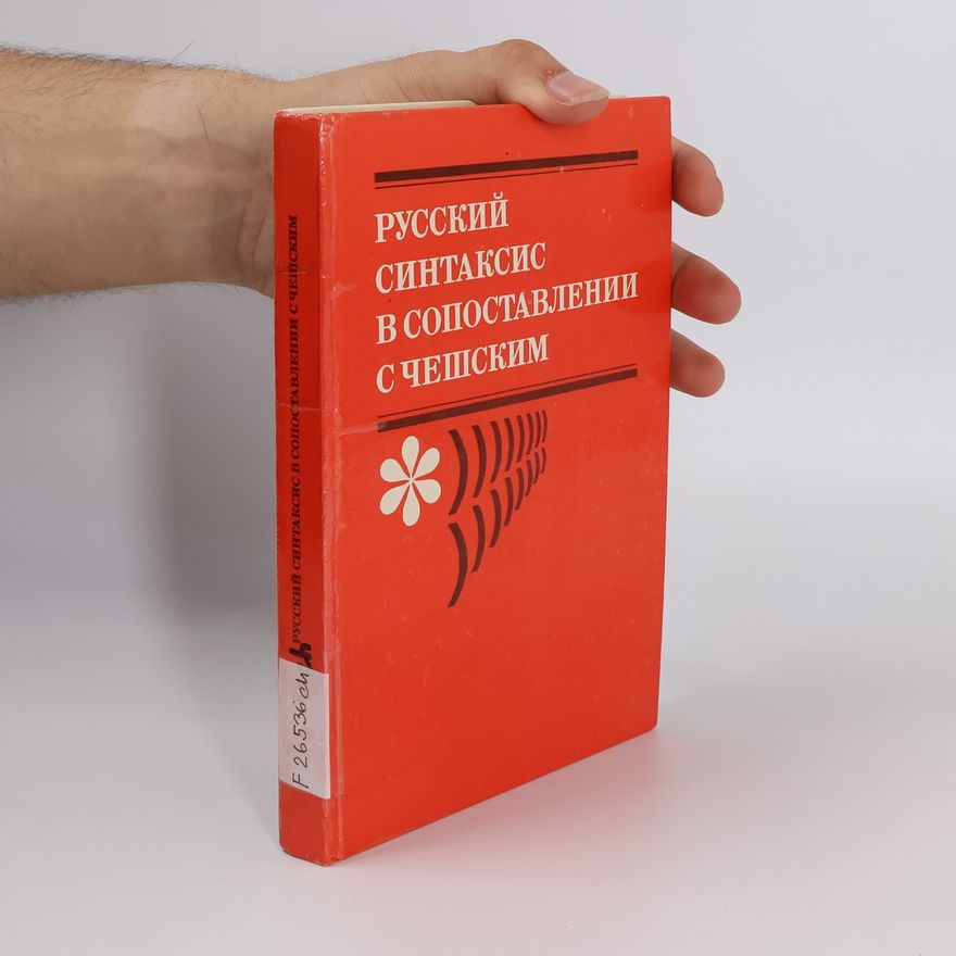 Autorenkollektiv Русский синтаксис в сопоставлении с чешским