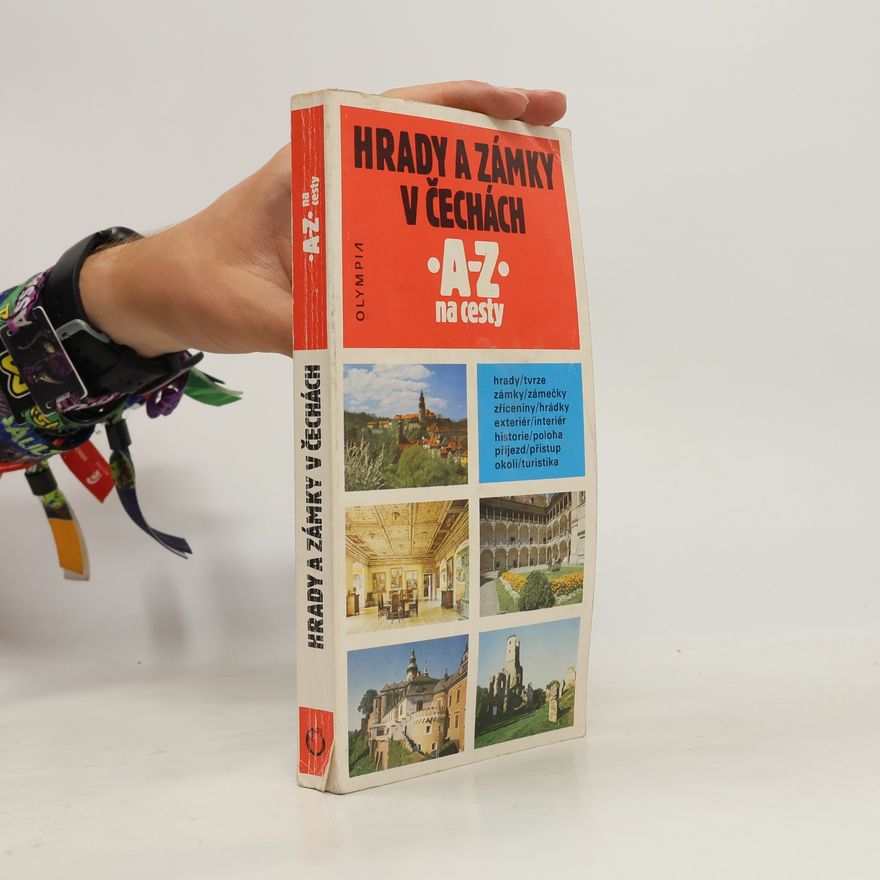 Auteurscollectief Hrady a zámky v Čechách. A-Z na cesty