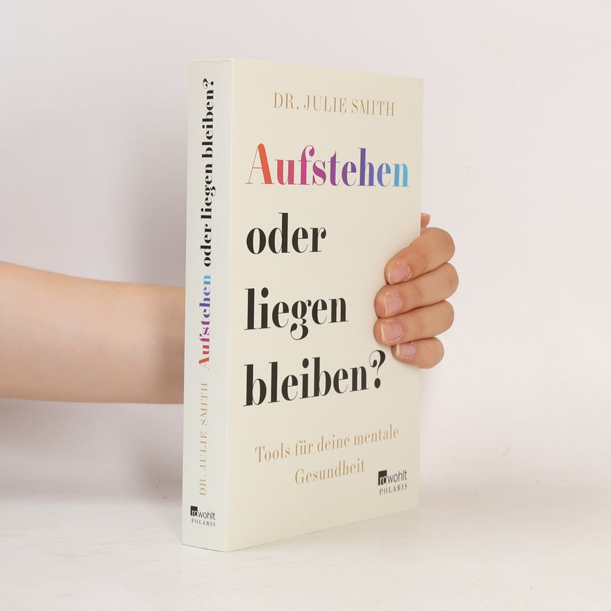 Julie Smith Aufstehen oder liegen bleiben?