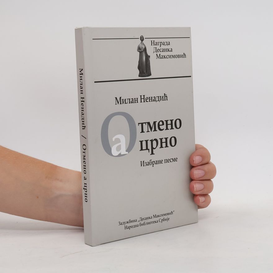 Милан Ненадић Отмено а црно