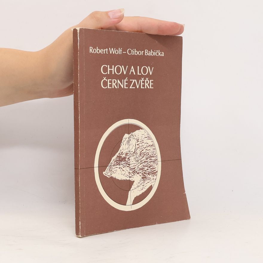 Autorenkollektiv Chov a lov černé zvěře