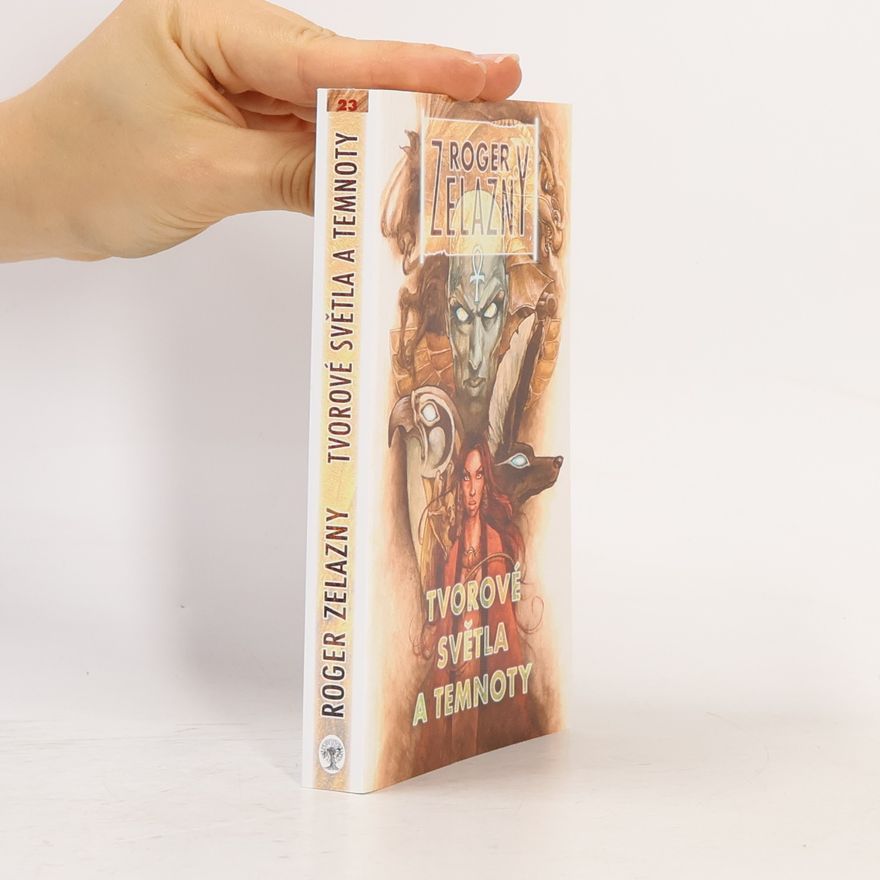 Roger Zelazny Tvorové světla a temnoty