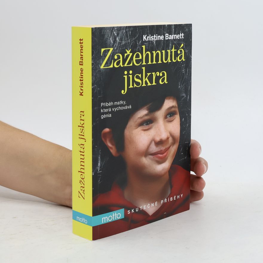Kristine Barnett Zažehnutá jiskra