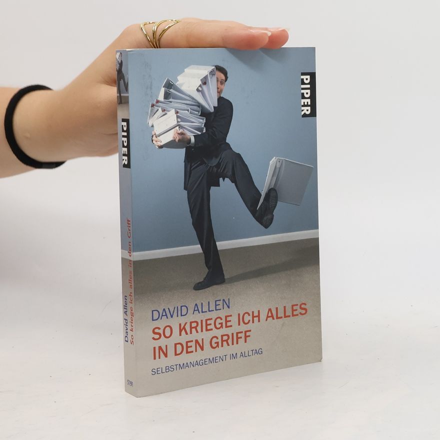 David Allen So kriege ich alles in den Griff