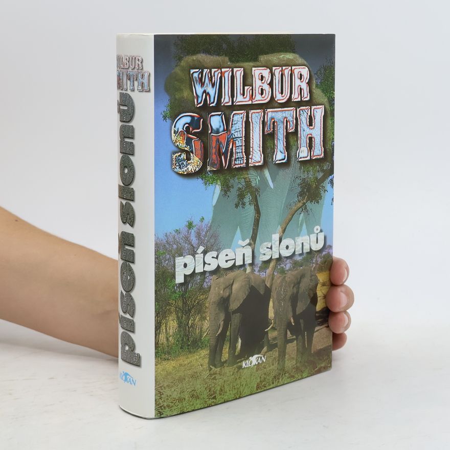 Wilbur A. Smith Píseň slonů