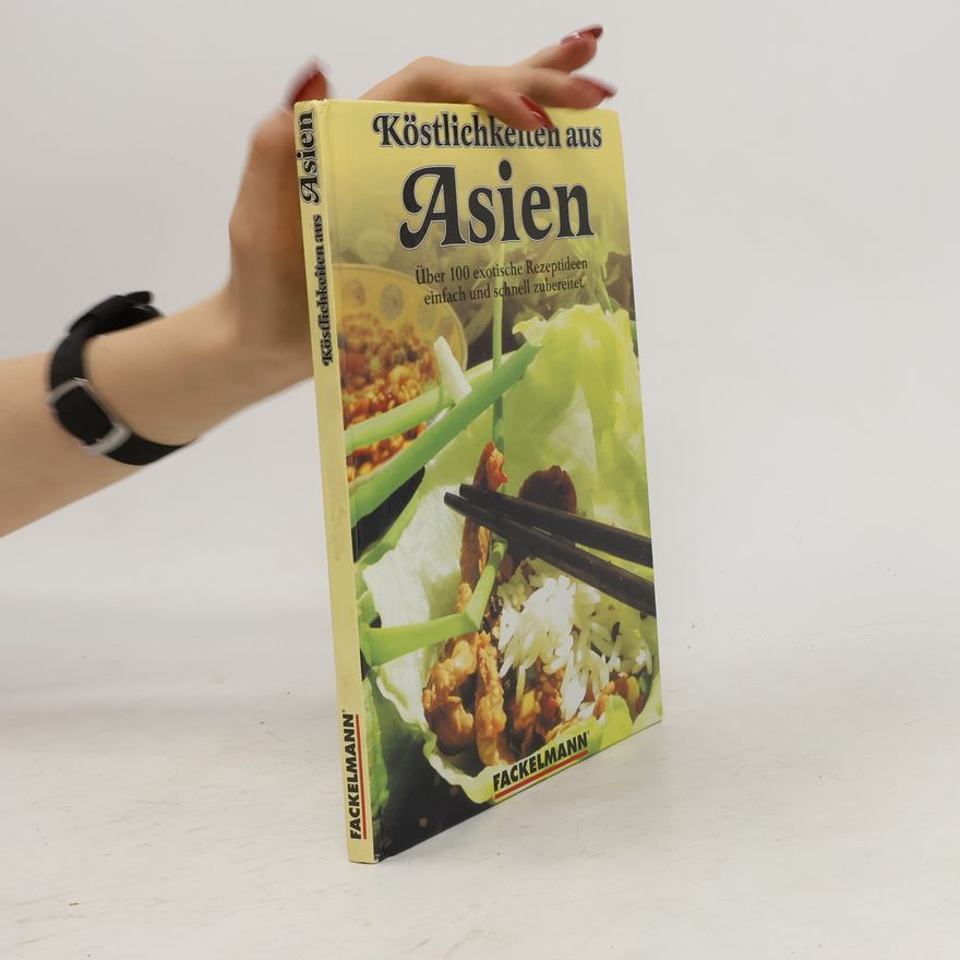 Autorenkollektiv Köstlichkeiten aus Asien