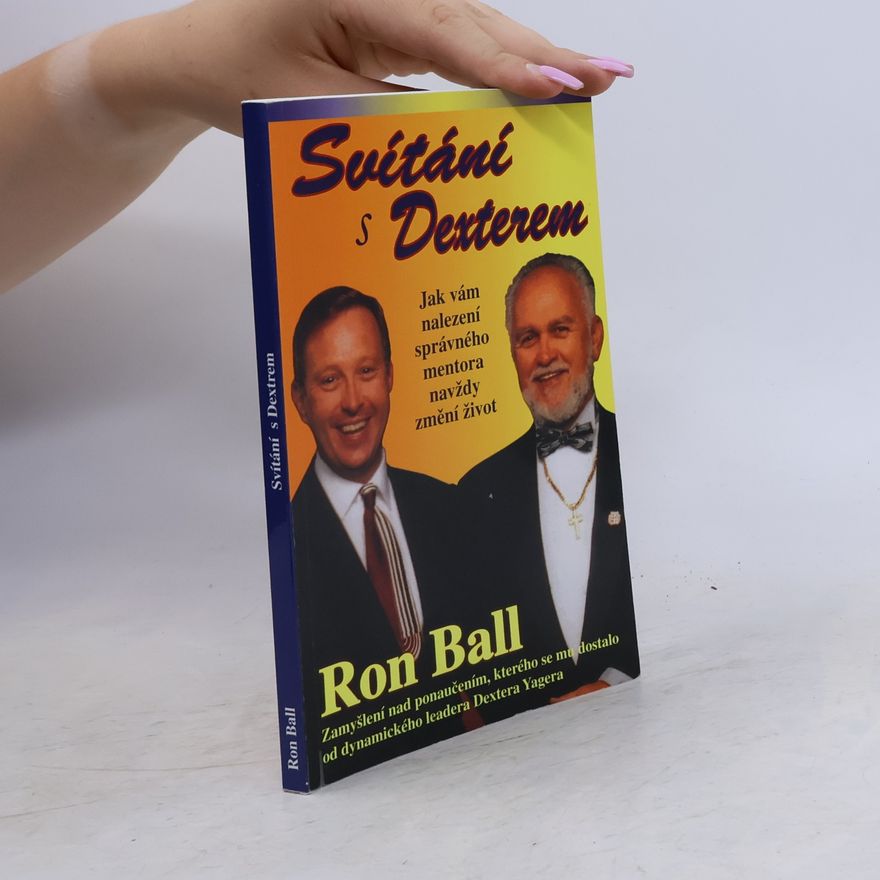 Ron Ball Svítání s Dexterem