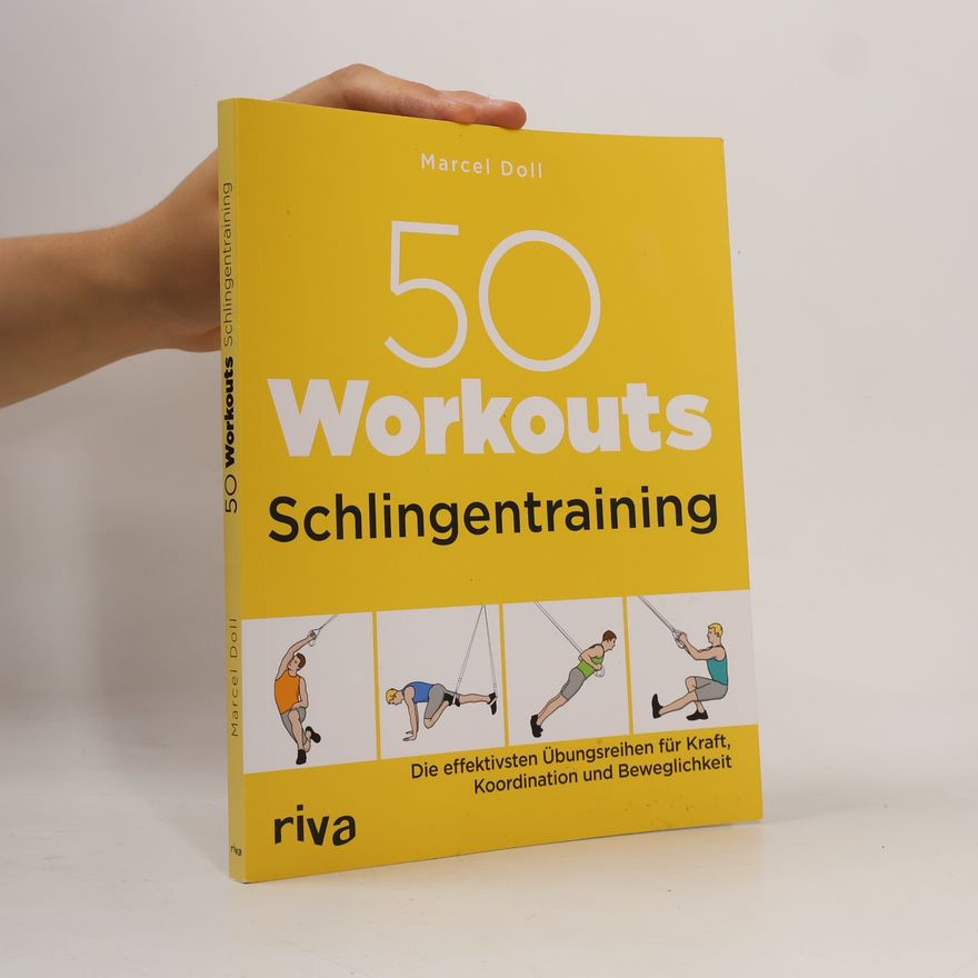 Marcel Doll 50 Workouts - Schlingentraining