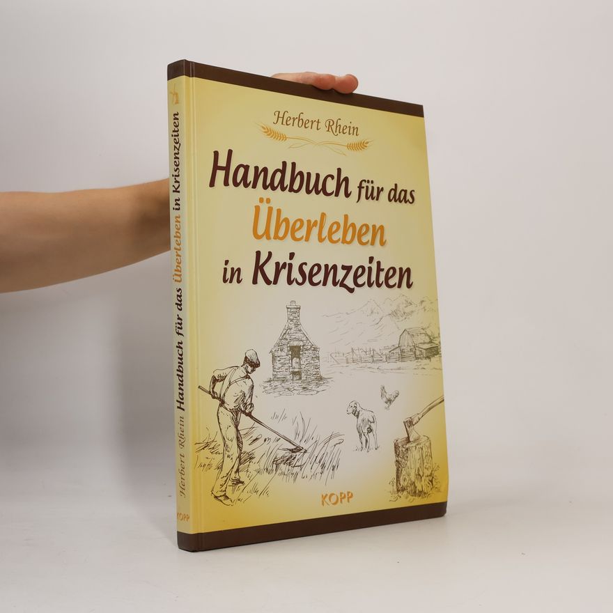 Kolektiv autorů Handbuch für das Überleben in Krisenzeiten