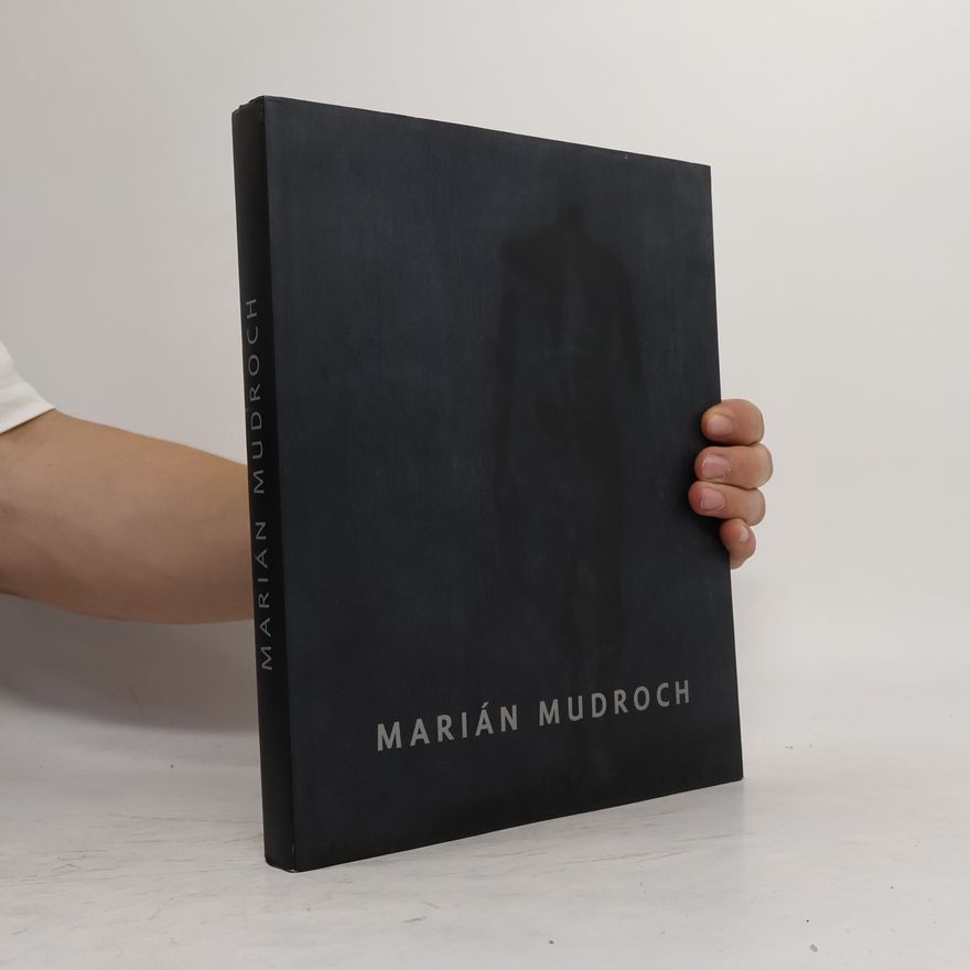 Autorenkollektiv Marián Mudroch : skúsenosť z údivu