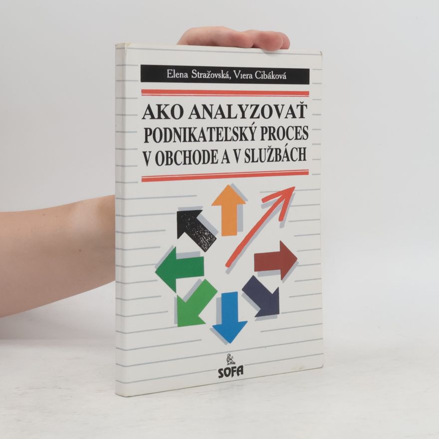 D. Vernayová Ako analyzovať podnikateľský proces v obchode a v službách