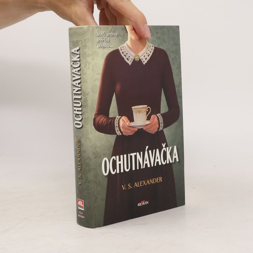 V. S. Alexander Ochutnávačka