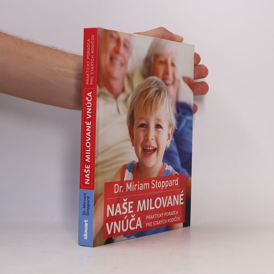 Miriam Stoppard Naše milované vnúča