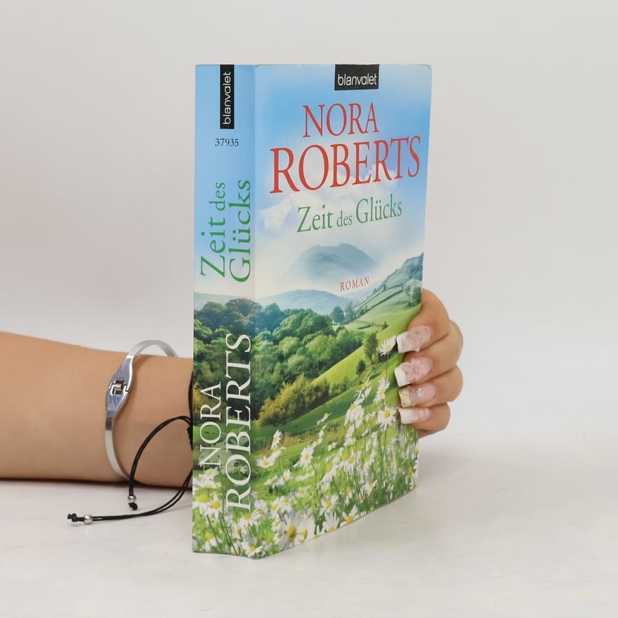 Nora Roberts Zeit des Glücks