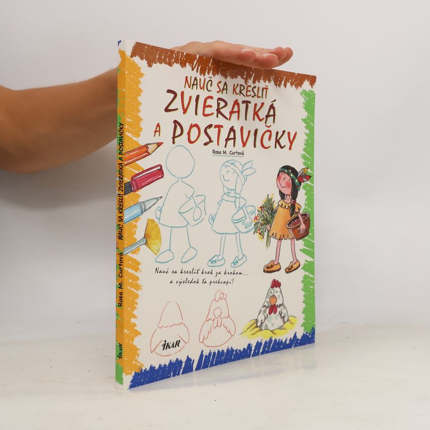 Rosa M. Curt Nauč sa kresliť zvieratká a postavičky