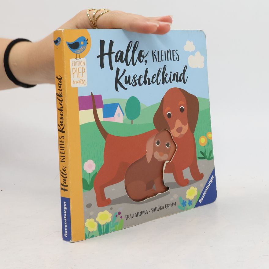 Frau Annika Hallo, kleines Kuschelkind